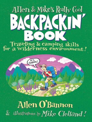 cover image of Allen & Mike's Really Cool Backpackin' Book